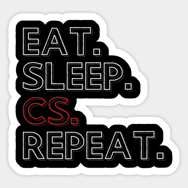 Eat Sleep CS Repeat Sticker by PhoenixDamn